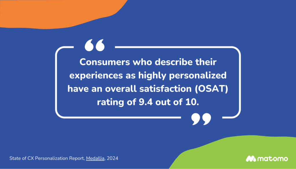 Personalised experiences increases customer satisfaction